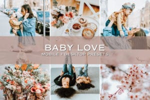 5 Baby Love Lightroom Presets | Mobile + Desktop