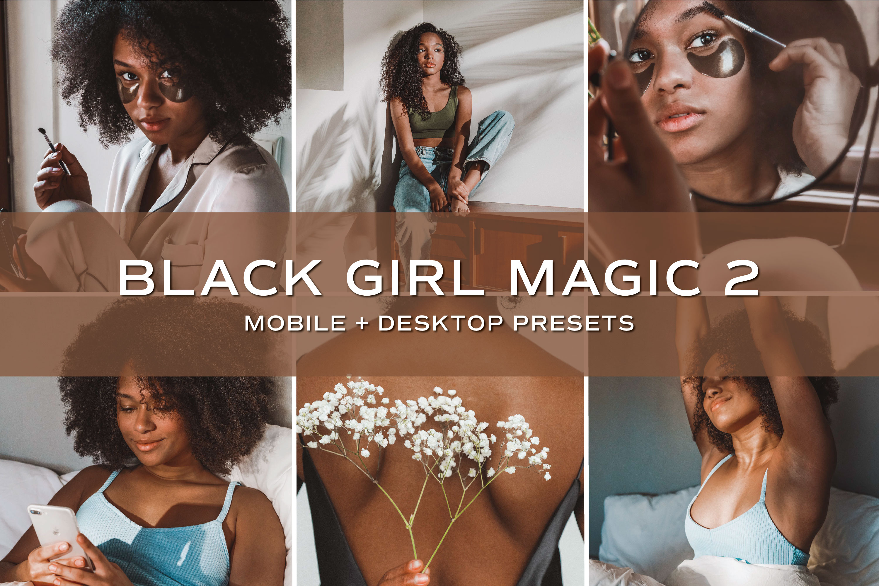 5 Black Girl Magic 2 Lightroom Presets | Mobile + Desktop