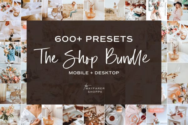 600+ Lightroom Presets - The Shop Bundle | Mobile + Desktop (120+ Collections)